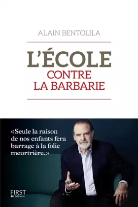 Couverture du produit · L'Ecole contre la barbarie