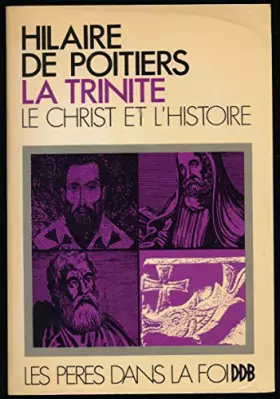 Couverture du produit · La Trinité, Tome III : Le Christ et l'histoire - Traduction de Mgr Albertus Martin, avec la collaboration de Frère Luc Brésard