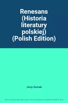 Couverture du produit · Renesans (Historia literatury polskiej) (Polish Edition)