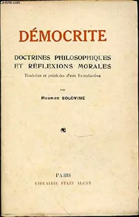 Couverture du produit · DEMOCRITE - DOCTRINES PHILOSOPHIQUES ET REFLEXIONS MORALES -