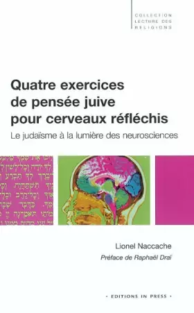 Couverture du produit · Quatre Exercices de pensée juive pour cerveaux réfléchis : Le Judaïsme à la lumière des neurosciences