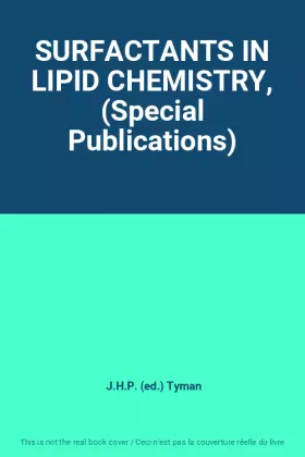 Couverture du produit · SURFACTANTS IN LIPID CHEMISTRY, (Special Publications)