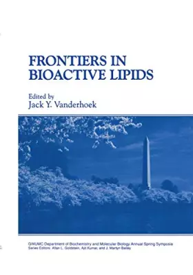 Couverture du produit · Frontiers in Bioactive Lipids (Gwumc Department of Biochemistry and Molecular Biology Annual Spring Symposia)