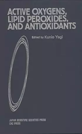 Couverture du produit · Active Oxygens, Lipid Peroxides and Antioxidants
