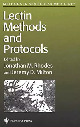 Couverture du produit · Lectin Methods and Protocols (Methods in Molecular Medicine, 9)