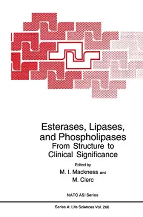 Couverture du produit · Esterases, Lipases, and Phospholipases: From Structure to Clinical Significance