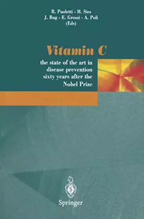 Couverture du produit · Vitamin C: The State of the Art in Disease Prevention Sixty Years after the Nobel Prize