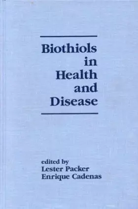 Couverture du produit · Biothiols in Health and Disease (Antioxidants in Health and Disease)