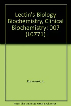 Couverture du produit · Lectin's Biology Biochemistry, Clinical Biochemistry (L0771)
