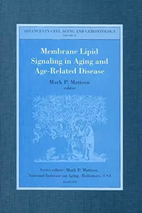 Couverture du produit · Membrane Lipid Signaling in Aging and Age-Related Disease (Volume 12) (Advances in Cell Aging and Gerontology, Volume 12)