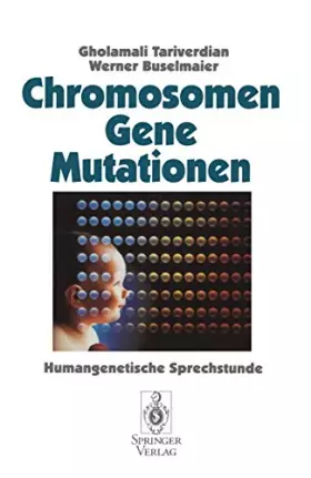 Couverture du produit · Chromosomen, Gene, Mutationen: Humangenetische Sprechstunde