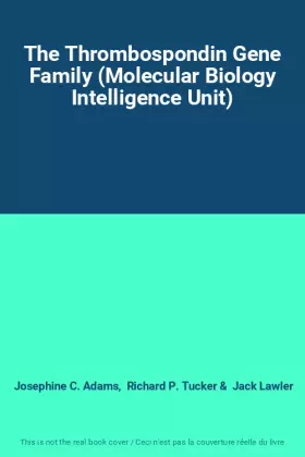Couverture du produit · The Thrombospondin Gene Family (Molecular Biology Intelligence Unit)
