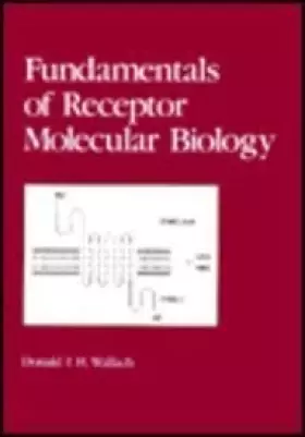 Couverture du produit · Fundamentals Receptor Molecular Biology