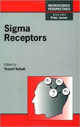Couverture du produit · Sigma Receptors (Volume 12) (Neuroscience Perspectives, Volume 12)