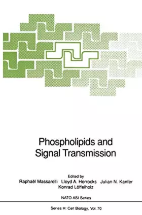 Couverture du produit · Phospholipids and Signal Transmission (NATO ASI Series, 70)