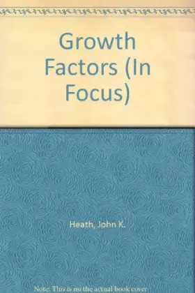 Couverture du produit · Growth Factors (In Focus Series)