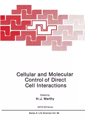 Couverture du produit · Cellular and Molecular Control of Direct Cell Interactions (Nato Science Series A:)