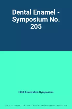 Couverture du produit · Dental Enamel - Symposium No. 205