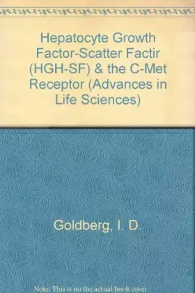 Couverture du produit · Hepatocyte Growth Factor-scatter Factor & C-met Receptor (EXPERIENTIA SUPPLEMENTUM (EXS))