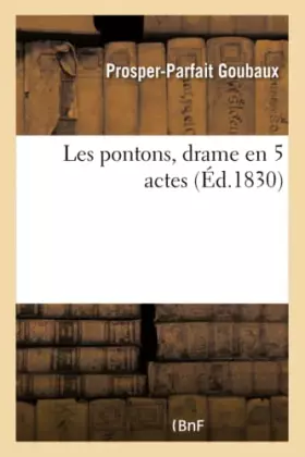 Couverture du produit · Les pontons, drame en 5 actes