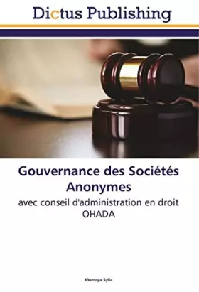 Couverture du produit · Gouvernance des Sociétés Anonymes: avec conseil d'administration en droit OHADA (French Edition)