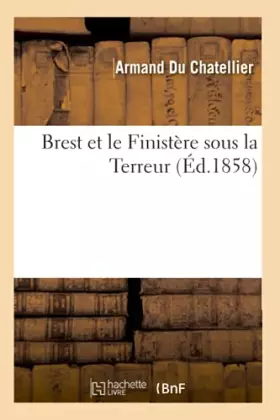 Couverture du produit · Brest et le Finistère sous la Terreur