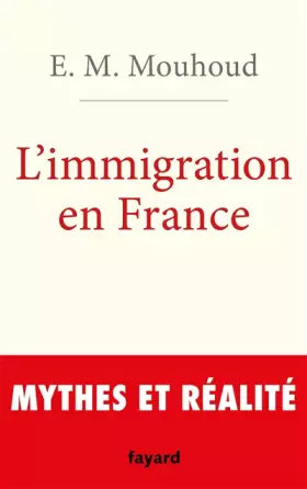 Couverture du produit · L'immigration en France