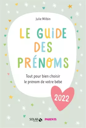 Couverture du produit · Le guide des prénoms 2022 - 10000 prénoms et 60 tops thématiques