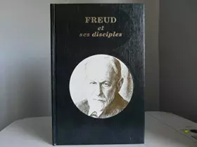 Couverture du produit · Freud et ses disciples