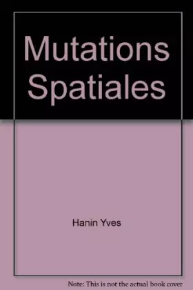 Couverture du produit · Mutations spatiales et recompositions territoriales: Les processus territoriaux dans le cas de Court-Saint-Etienne (Belgique)