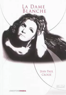 Couverture du produit · La Dame Blanche