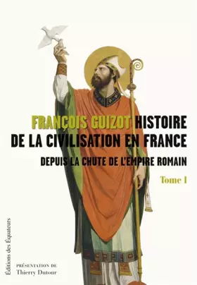 Couverture du produit · HISTOIRE DE LA CIVILISATION EN FRANCE DEPUIS LA CH