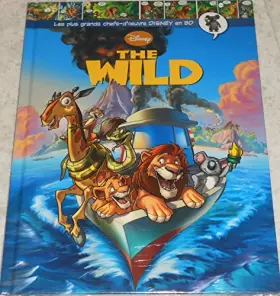 Couverture du produit · Les plus grands chefs-d'oeuvre de Disney n° 47 The Wild