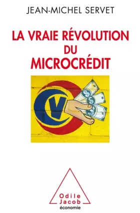 Couverture du produit · La vraie révolution du microcrédit