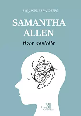 Couverture du produit · Samantha Allen - Hors contrôle