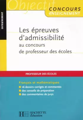 Couverture du produit · Les épreuves d'admissibilité au concours de professeur des écoles