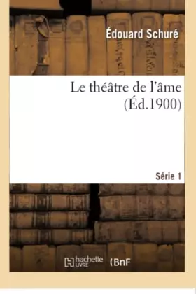 Couverture du produit · Le théâtre de l'âme. Série 1