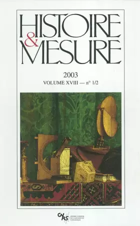 Couverture du produit · Histoire et mesure 2003, volume 18, numéro 1-2