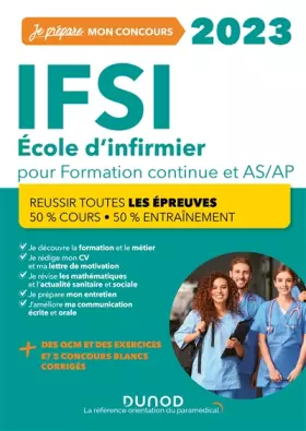 Couverture du produit · IFSI 2023 Concours Formation continue et Passerelle AS-AP - 50% Cours - 50% Entraînement: 50% Cours - 50% Entraînement - Réussi