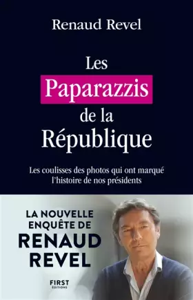 Couverture du produit · Les paparazzis de la République