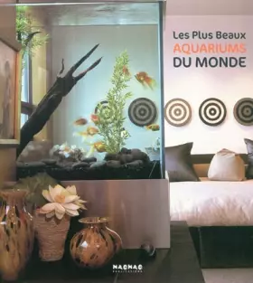 Couverture du produit · Les plus beaux aquariums du monde
