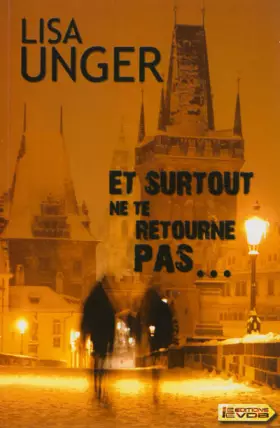 Couverture du produit · Et surtout ne te retourne pas.