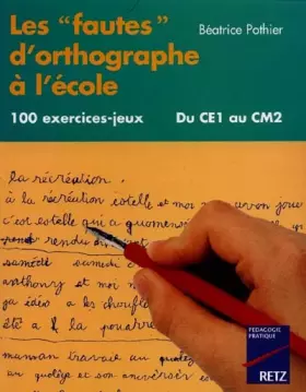 Couverture du produit · Les fautes d'orthographe a l'école du CM1 au CM2