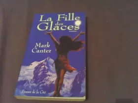 Couverture du produit · La fille des glaces