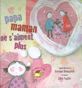 Couverture du produit · Papa maman ne s'aiment plus