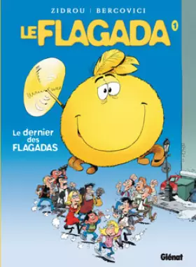Couverture du produit · Le Flagada, Tome 1 : Le dernier des Flagadas