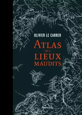 Couverture du produit · Atlas des lieux maudits