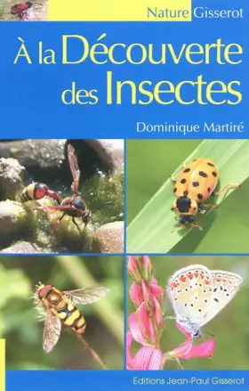 Couverture du produit · A la découverte des Insectes