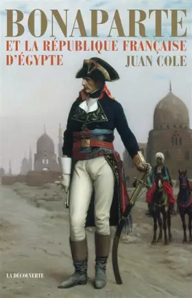 Couverture du produit · Bonaparte et la République française d'Égypte