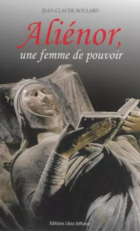 Couverture du produit · Aliénor, une femme de pouvoir